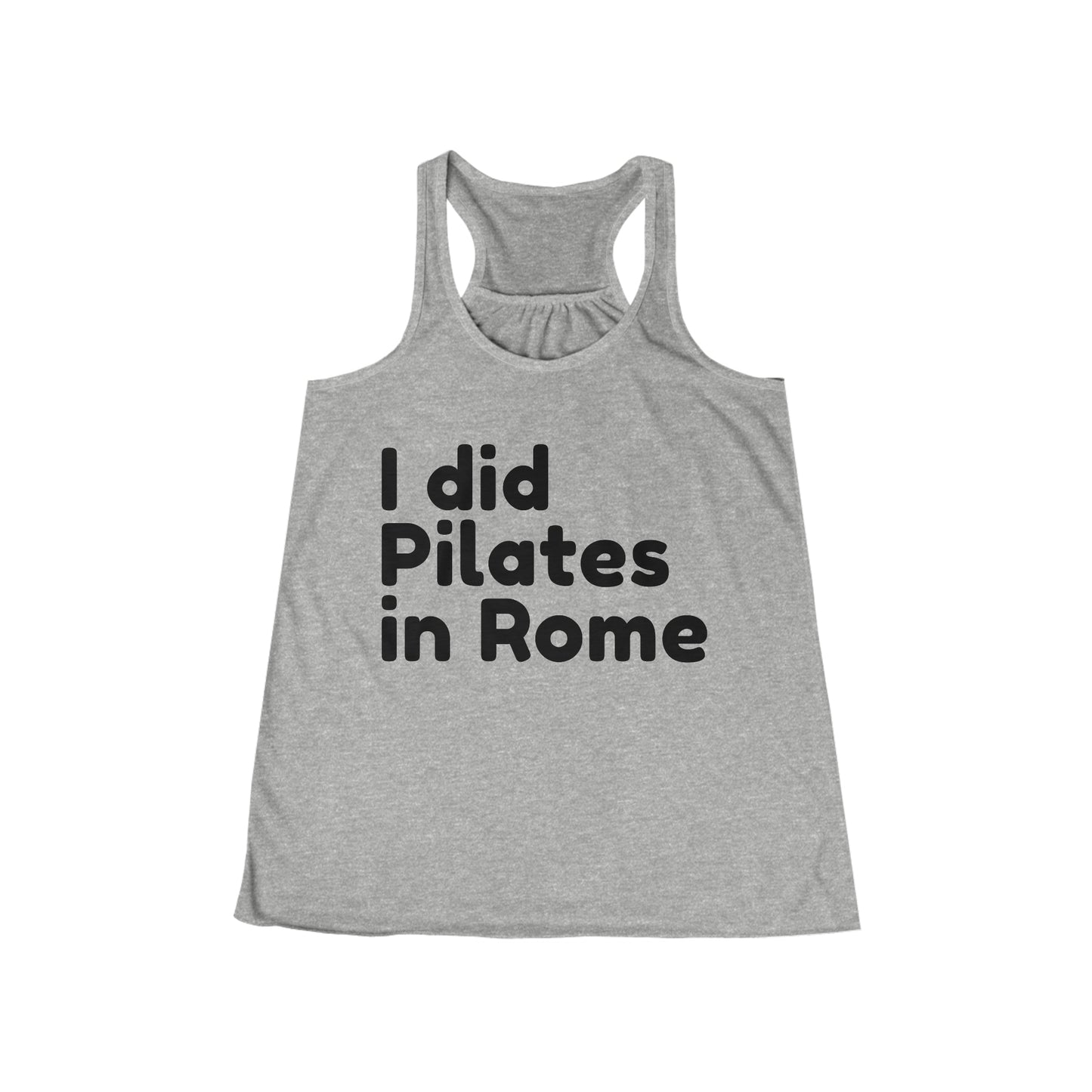 I Did Pilates In Rome Tank Top
