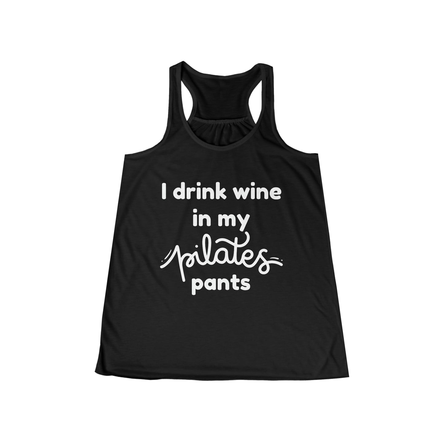 I Drink Wine in My Pilates Pants Tank Top