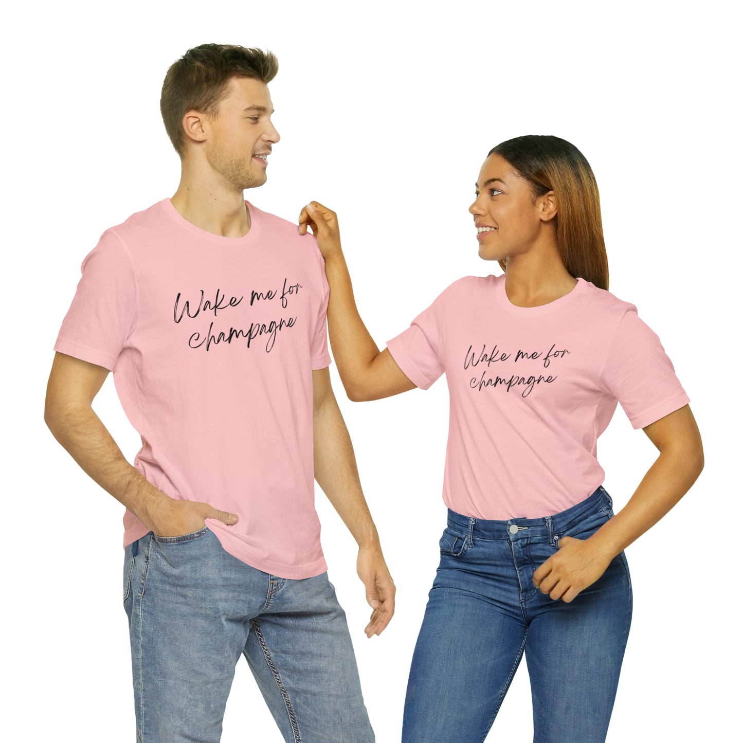 Wake me for Champagne Short Sleeve T-shirt