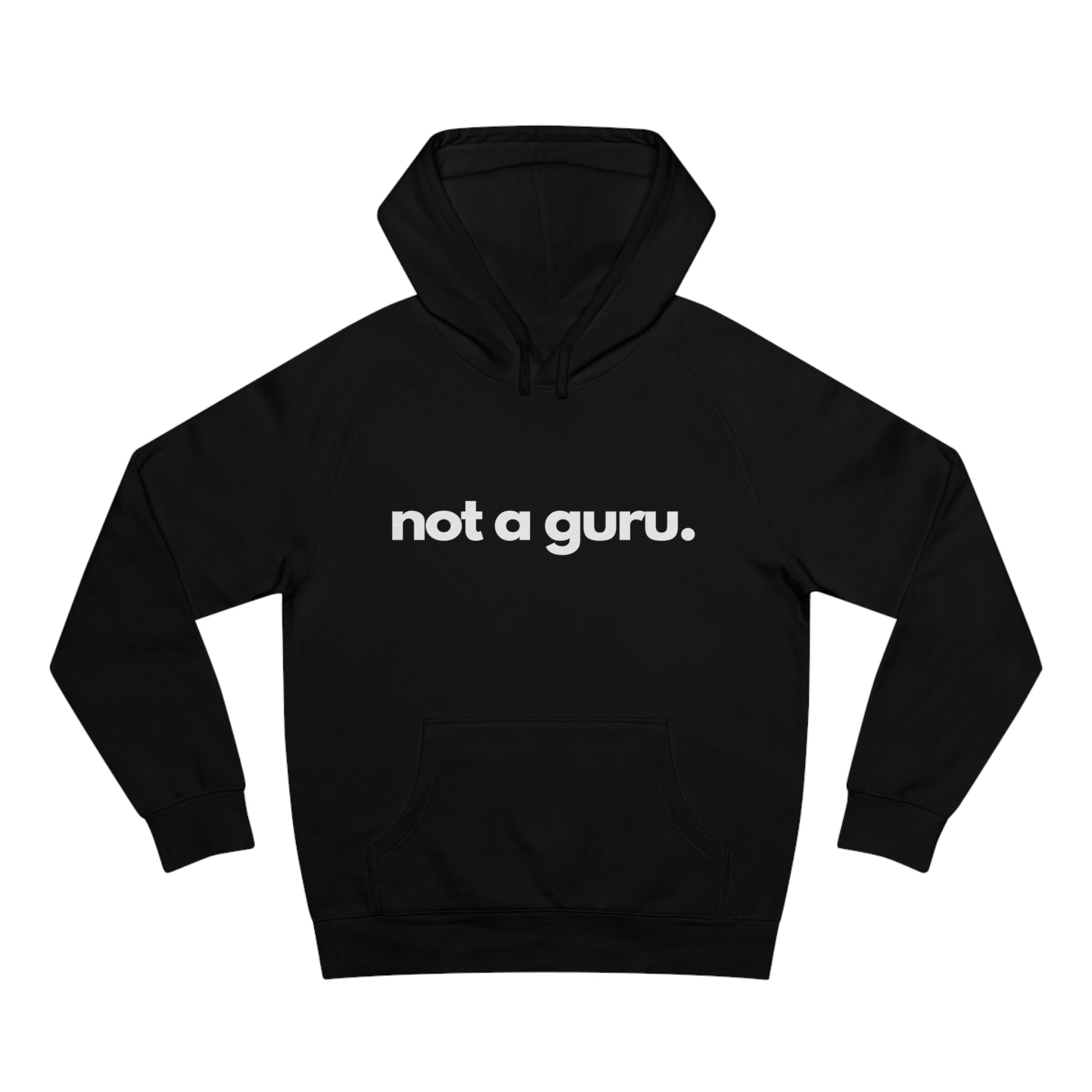 Not A Guru. Unisex Black Hoodies