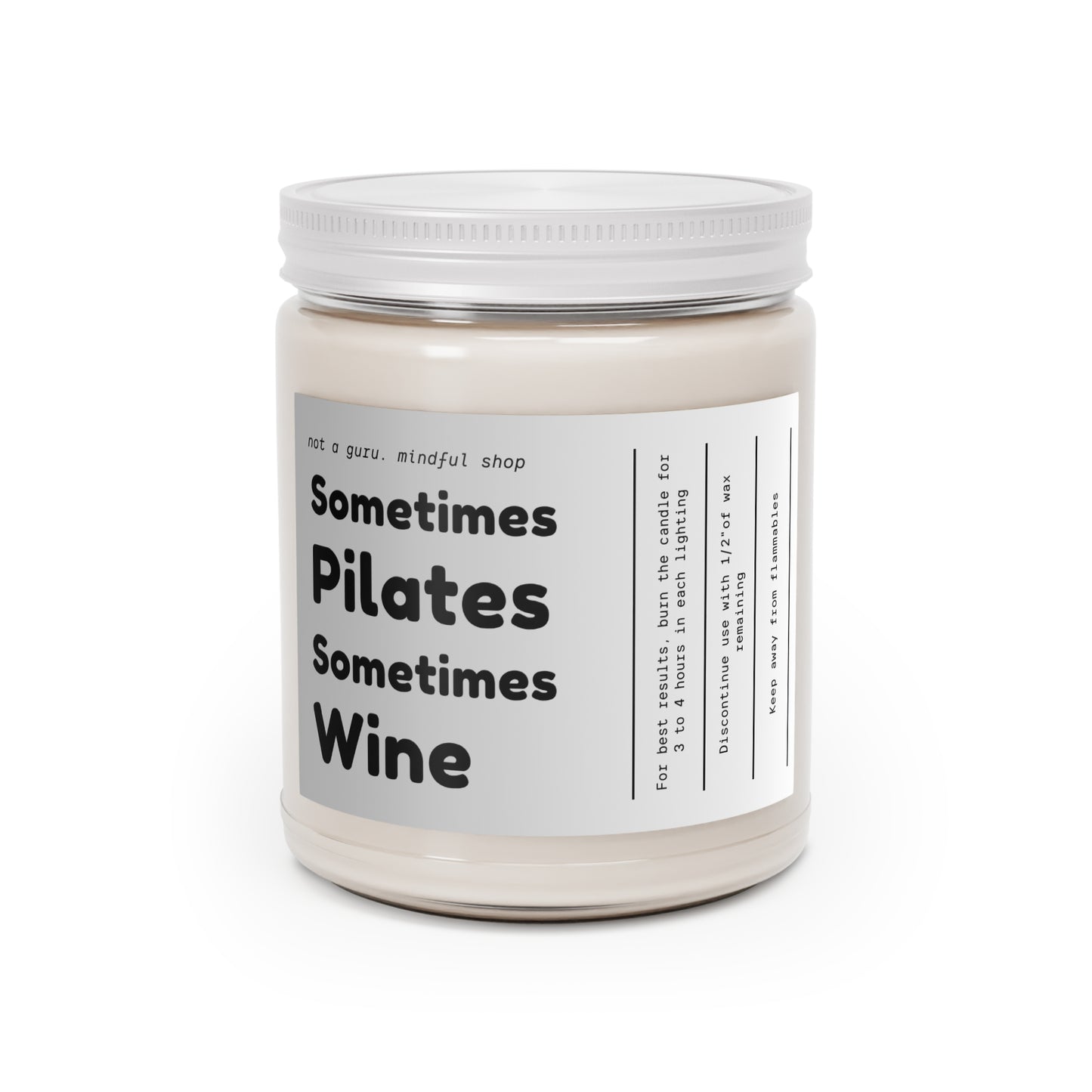 Sometimes Pilates Sometimes Wine Scented Candles