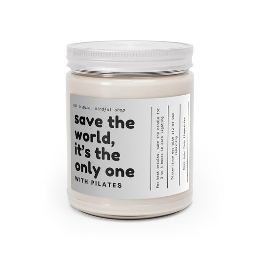 Save the World it is the only one with Pilates Scented Candles