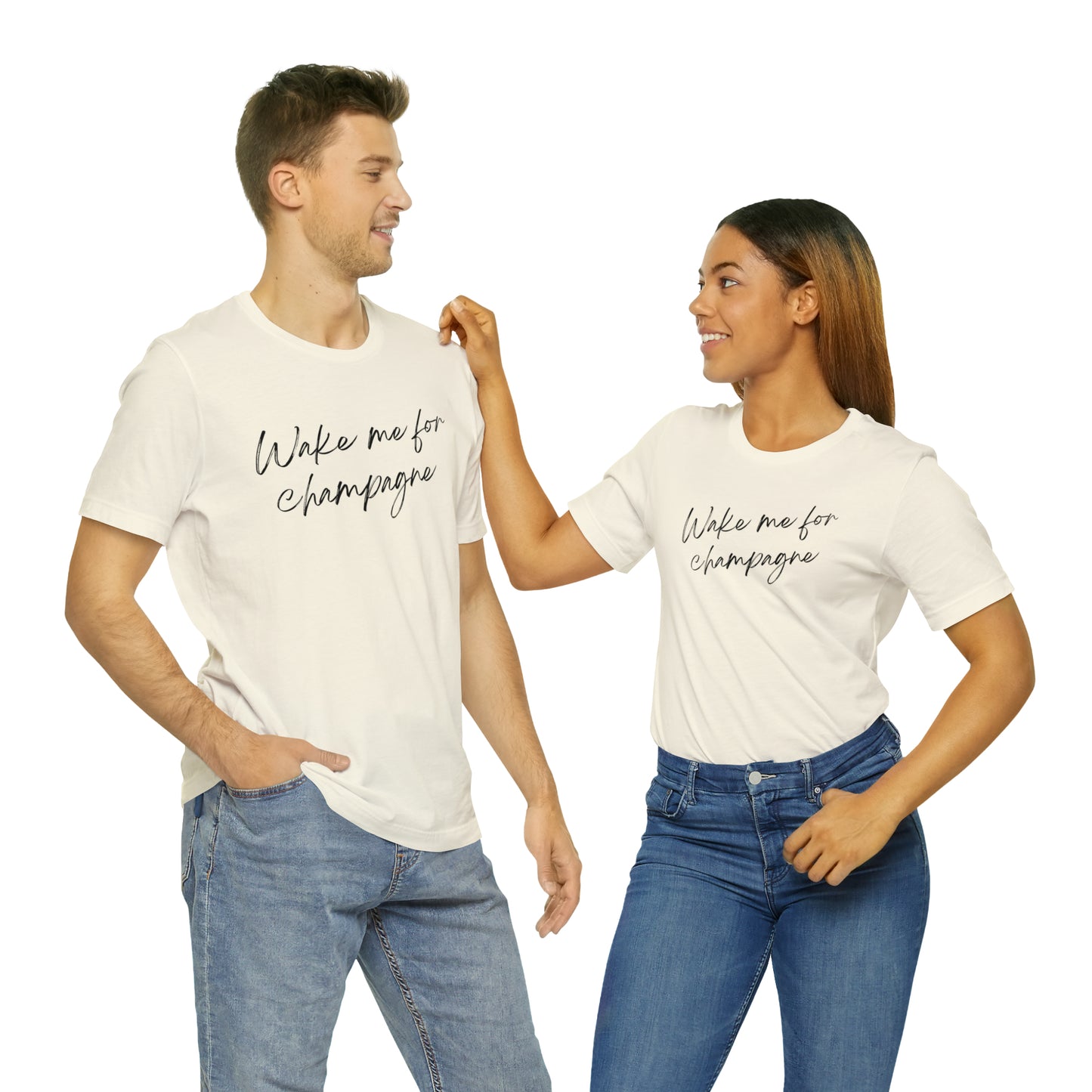 Wake me for Champagne Short Sleeve T-shirt