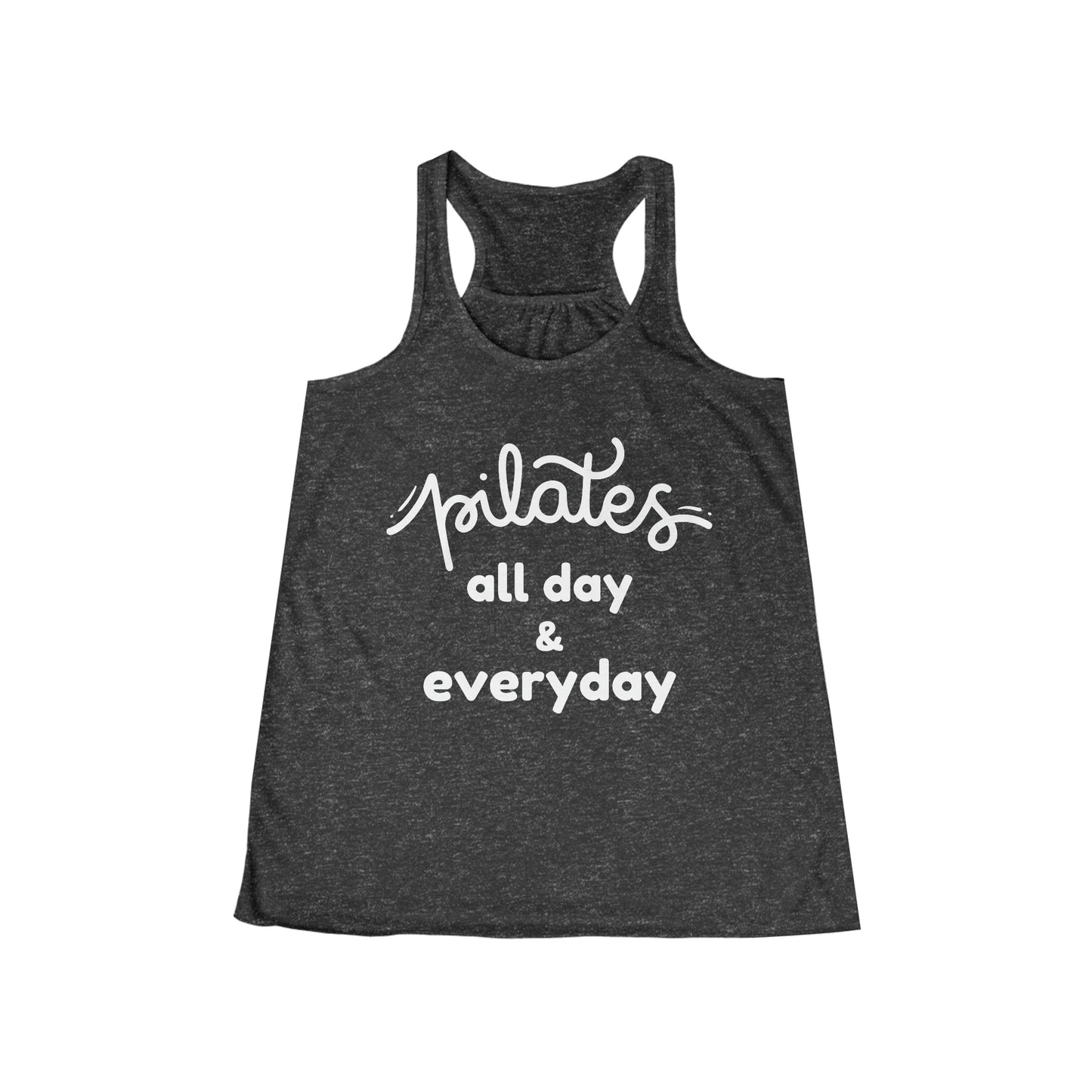 Pilates All Day And Everyday Tank Top