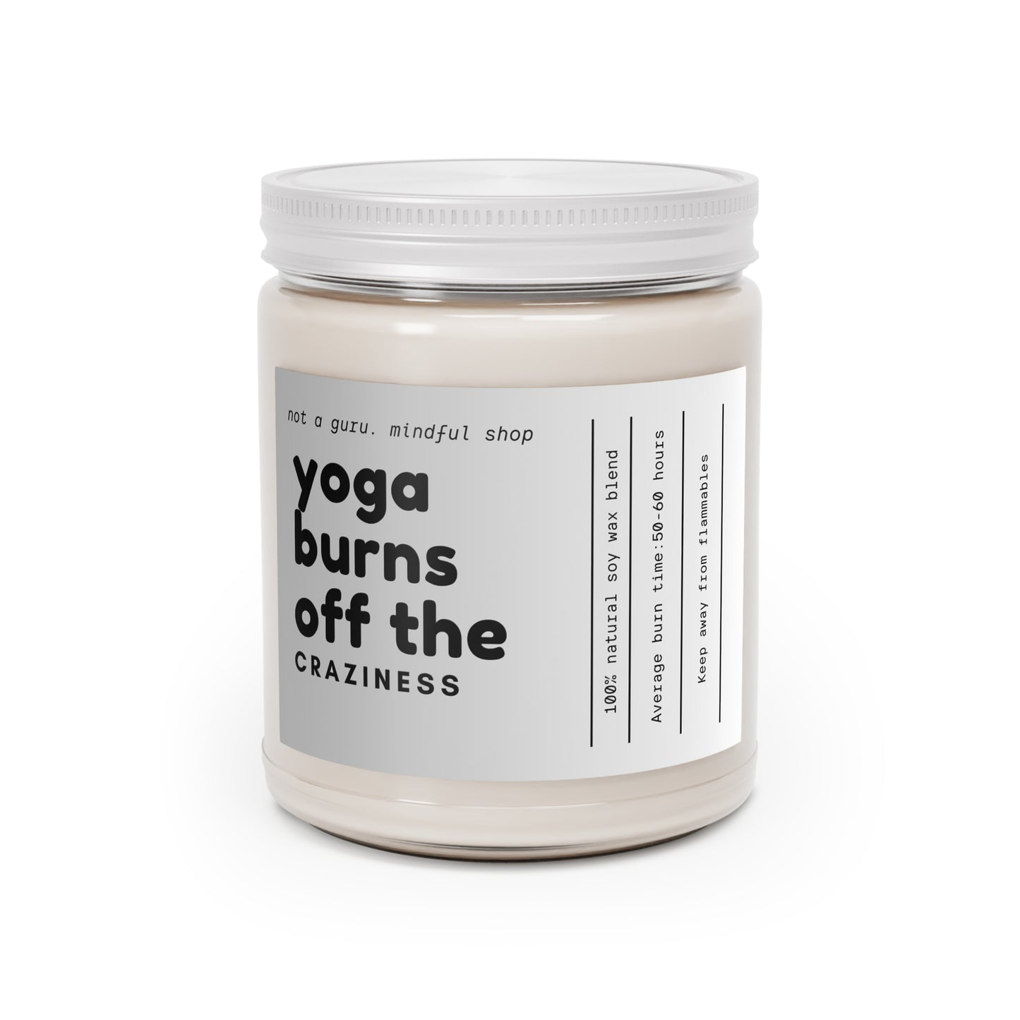 Yoga Burns Off the Craziness Scented Candles