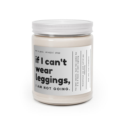 If I Can't Wear Leggings Scented Candles
