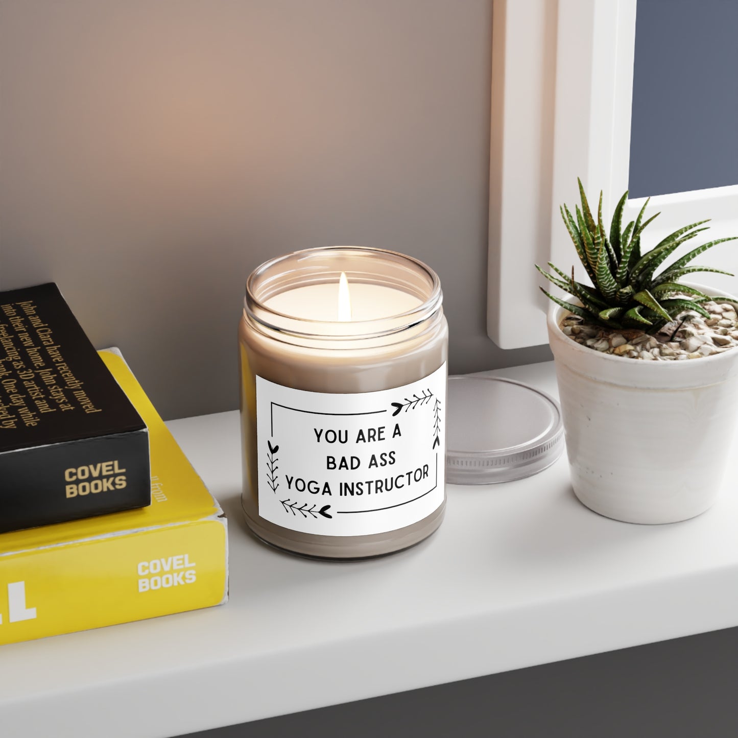 You Are A Bad Ass Yoga Instructor Scented Candles