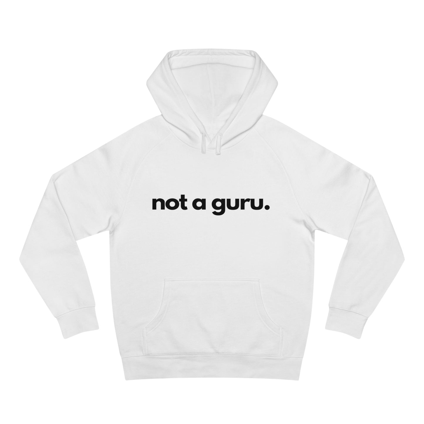 Not A Guru. Unisex Hoodies