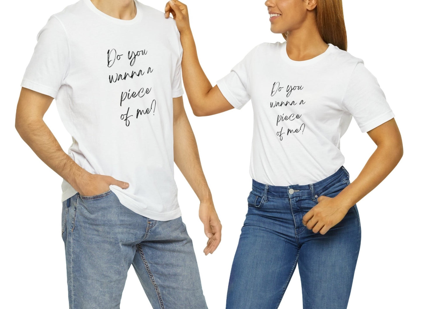 Do you want a piece of me? Jersey Short Sleeve T-shirt